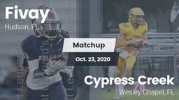 Matchup: Fivay  vs. Cypress Creek  2020