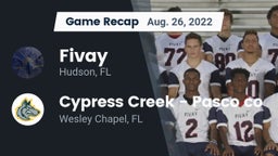 Recap: Fivay  vs. Cypress Creek  - Pasco co 2022