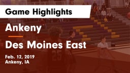Ankeny  vs Des Moines East  Game Highlights - Feb. 12, 2019