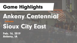 Ankeny Centennial  vs Sioux City East  Game Highlights - Feb. 16, 2019
