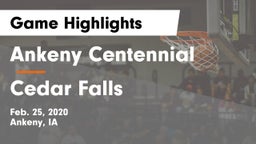 Ankeny Centennial  vs Cedar Falls  Game Highlights - Feb. 25, 2020