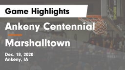 Ankeny Centennial  vs Marshalltown  Game Highlights - Dec. 18, 2020