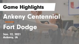 Ankeny Centennial  vs Fort Dodge  Game Highlights - Jan. 12, 2021