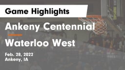 Ankeny Centennial  vs Waterloo West  Game Highlights - Feb. 28, 2022