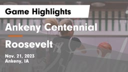Ankeny Centennial  vs Roosevelt  Game Highlights - Nov. 21, 2023