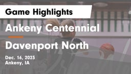 Ankeny Centennial  vs Davenport North  Game Highlights - Dec. 16, 2023