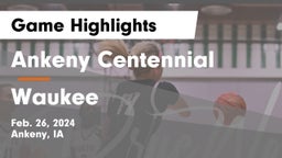 Ankeny Centennial  vs Waukee  Game Highlights - Feb. 26, 2024