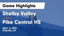 Shelby Valley  vs Pike Central HS Game Highlights - Sept. 6, 2022
