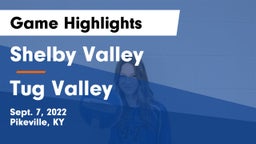 Shelby Valley  vs Tug Valley  Game Highlights - Sept. 7, 2022