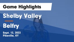 Shelby Valley  vs Belfry  Game Highlights - Sept. 12, 2022