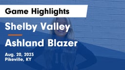 Shelby Valley  vs Ashland Blazer  Game Highlights - Aug. 20, 2023