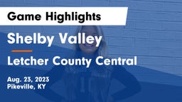 Shelby Valley  vs Letcher County Central  Game Highlights - Aug. 23, 2023