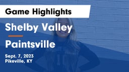 Shelby Valley  vs Paintsville  Game Highlights - Sept. 7, 2023