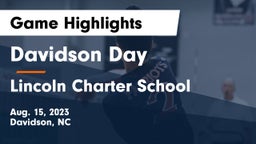 Davidson Day  vs Lincoln Charter School Game Highlights - Aug. 15, 2023