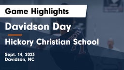 Davidson Day  vs Hickory Christian School Game Highlights - Sept. 14, 2023
