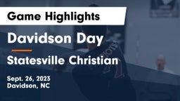 Davidson Day  vs Statesville Christian Game Highlights - Sept. 26, 2023
