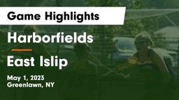 Harborfields  vs East Islip  Game Highlights - May 1, 2023