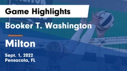 Booker T. Washington  vs Milton  Game Highlights - Sept. 1, 2022