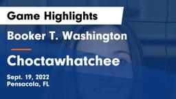 Booker T. Washington  vs Choctawhatchee Game Highlights - Sept. 19, 2022