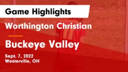 Worthington Christian  vs Buckeye Valley   Game Highlights - Sept. 7, 2022