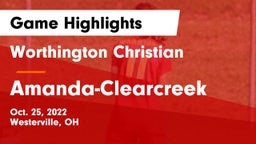 Worthington Christian  vs Amanda-Clearcreek  Game Highlights - Oct. 25, 2022
