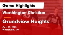Worthington Christian  vs Grandview Heights  Game Highlights - Oct. 28, 2023