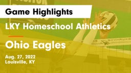 LKY Homeschool Athletics vs Ohio Eagles Game Highlights - Aug. 27, 2022