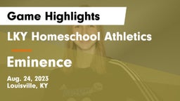 LKY Homeschool Athletics vs Eminence  Game Highlights - Aug. 24, 2023