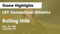 LKY Homeschool Athletics vs Rolling Hills Game Highlights - Aug. 26, 2023