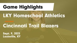 LKY Homeschool Athletics vs Cincinnati Trail Blazers Game Highlights - Sept. 9, 2023