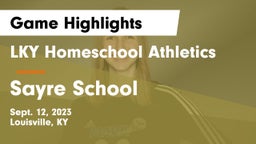 LKY Homeschool Athletics vs Sayre School Game Highlights - Sept. 12, 2023
