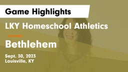 LKY Homeschool Athletics vs Bethlehem  Game Highlights - Sept. 30, 2023