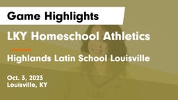 LKY Homeschool Athletics vs Highlands Latin School Louisville  Game Highlights - Oct. 3, 2023