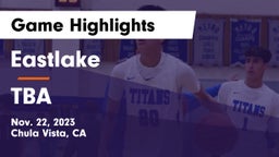 Eastlake  vs TBA Game Highlights - Nov. 22, 2023