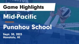 Mid-Pacific vs Punahou School Game Highlights - Sept. 30, 2023