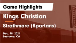 Kings Christian  vs Strathmore (Spartans) Game Highlights - Dec. 28, 2021