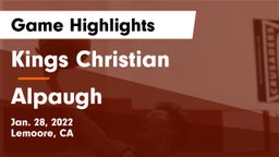 Kings Christian  vs Alpaugh Game Highlights - Jan. 28, 2022
