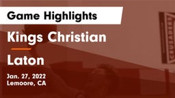 Kings Christian  vs Laton Game Highlights - Jan. 27, 2022