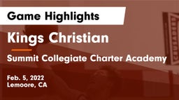 Kings Christian  vs Summit Collegiate Charter Academy Game Highlights - Feb. 5, 2022