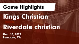 Kings Christian  vs Riverdale christian Game Highlights - Dec. 10, 2022
