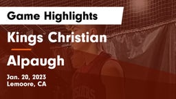 Kings Christian  vs Alpaugh Game Highlights - Jan. 20, 2023