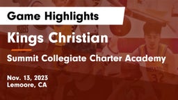 Kings Christian  vs Summit Collegiate Charter Academy Game Highlights - Nov. 13, 2023