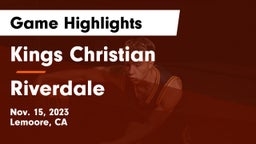 Kings Christian  vs Riverdale  Game Highlights - Nov. 15, 2023