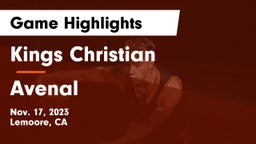 Kings Christian  vs Avenal  Game Highlights - Nov. 17, 2023