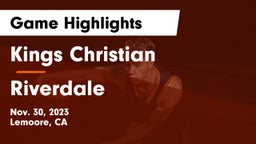 Kings Christian  vs Riverdale  Game Highlights - Nov. 30, 2023