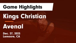 Kings Christian  vs Avenal  Game Highlights - Dec. 27, 2023