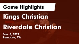 Kings Christian  vs Riverdale Christian Game Highlights - Jan. 8, 2024