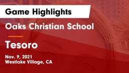 Oaks Christian School vs Tesoro Game Highlights - Nov. 9, 2021