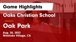 Oaks Christian School vs Oak Park  Game Highlights - Aug. 30, 2022