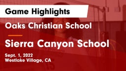 Oaks Christian School vs Sierra Canyon School Game Highlights - Sept. 1, 2022